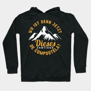 Wo ist denn jeizt diesesnde compostela? Hoodie